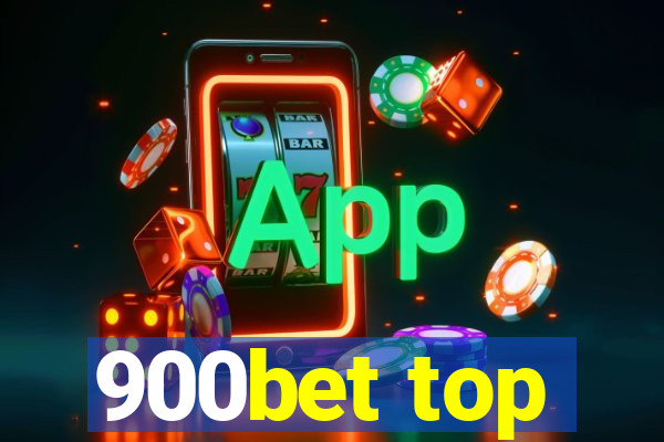 900bet top